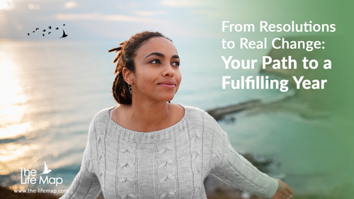 Small Steps, Big Impact: Redefine Your New Year with The Life Map